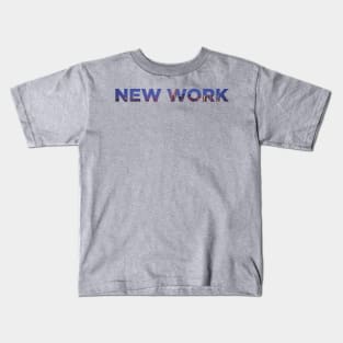 NEW WORK Kids T-Shirt